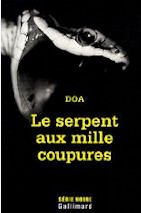 DOA le serpent aux mille coupures