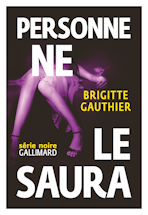 personne ne le saura Gallimard