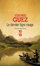 le dernier tigre rouge