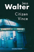 jess walter citizen vince