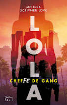 LOla Cheffe de gang