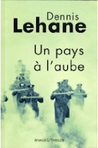 un pays a l'aube - lehane