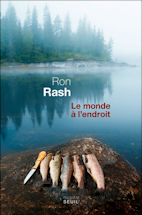 ron rash le monde a l'endroit