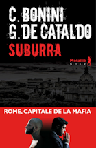 Suburra, je romanzo criminale du nouveau siecle