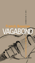 Vagabond -Franck Bouysse