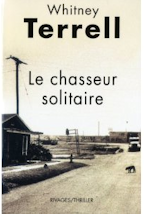 Le chasseur solitaire