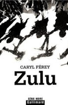 Caryl Ferey Zulu
